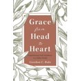 thumbnail image 1 of Pre-Owned Grace From Head to Heart: Experiencing God's Kindness in a Fallen World (Paperback) 0988328321 9780988328327, 1 of 1
