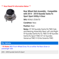 thumbnail image 2 of Rear Wheel Hub Assembly - Compatible with 2014 - 2018 Hyundai Santa Fe Sport Sport Utility 4-Door 2013 2015 2016 2017, 2 of 2