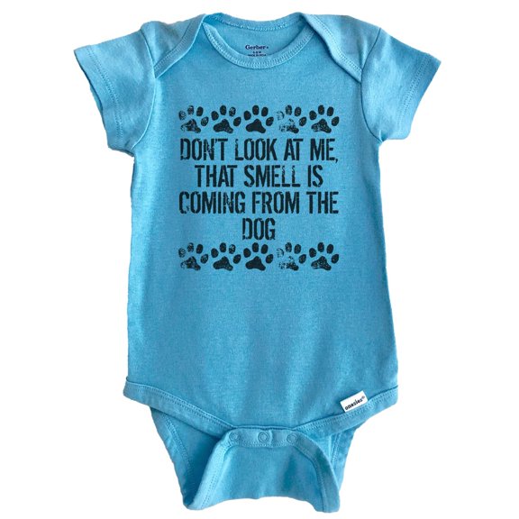 Don't Look At Me That Smell Is Coming From The Dog Funny Baby Bodysuit - Dog Baby Bodysuit For Kids (Blue), 0-3 Months
