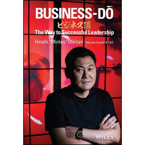 Business-Do: The Way to Successful Leadership, (Hardcover)