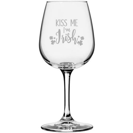 

Kiss Me Im Irish 2 St Patrick s Day Etched 12.75oz All Purpose Libbey Wine Glass