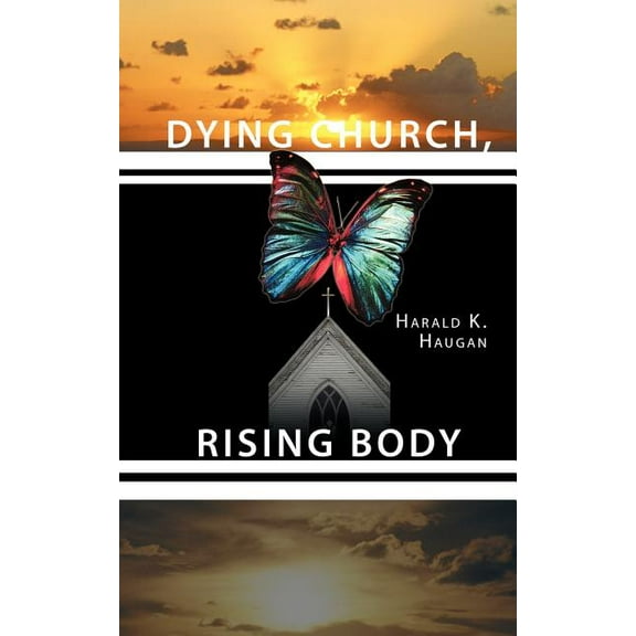 Dying Church, Rising Body, (Paperback)