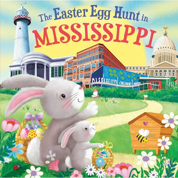 Easter Egg Hunt in: The Easter Egg Hunt in Mississippi (Hardcover)