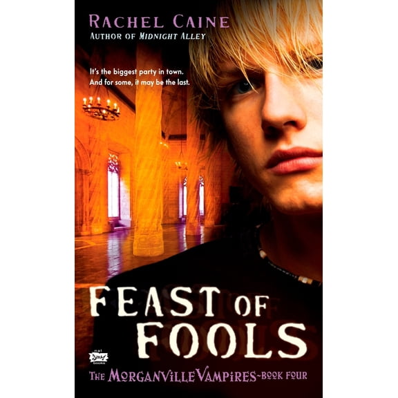 Morganville Vampires Feast of Fools: The Morganville Vampires, Book 4, Book 04, (Paperback)