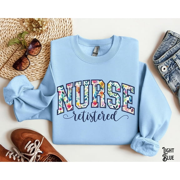 Registered Nurse Sweatshirt, Rn Varsity Sweater, Nurse Floral Crewneck, Rn Flower Fleece, Nursing, Spring, Summer, For Registered Nurse TSHIRT All Size S-5XL