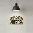 thumbnail image 4 of Vintage-Inspired This Place is for the Birds Sign - Durable, Rust-Resistant Metal Plaque for Indoor and Outdoor Decor - Retro Wall Art for Yard, Porch, Garage, Home, Cafe, Bar, Club, 4 of 6