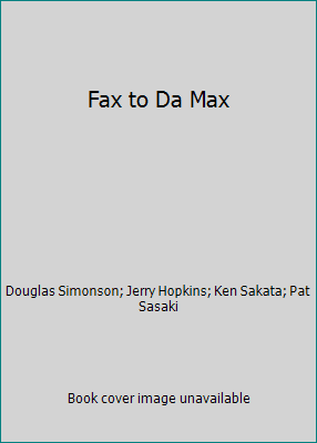 Pre-Owned Fax to Da Max (Paperback) 0935848355 9780935848359