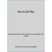 Angle View: Fax to Da Max [Paperback - Used]