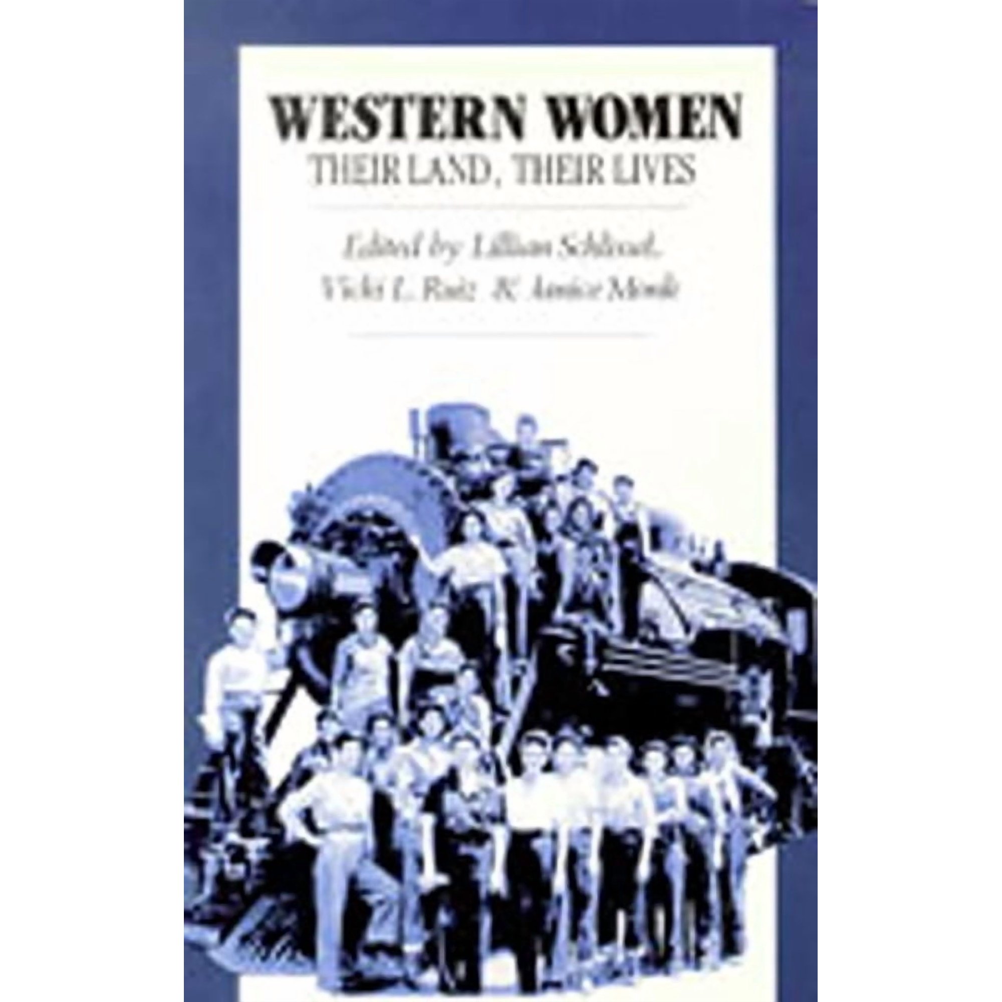 Western Women: Their Land Their Lives (Paperback)
