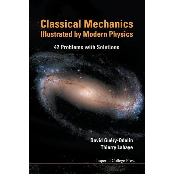 Classical Mechanics Illustrated by Mod.., (Paperback)