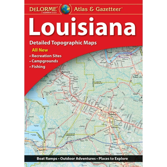 Delorme Atlas & Gazetteer: Louisiana
