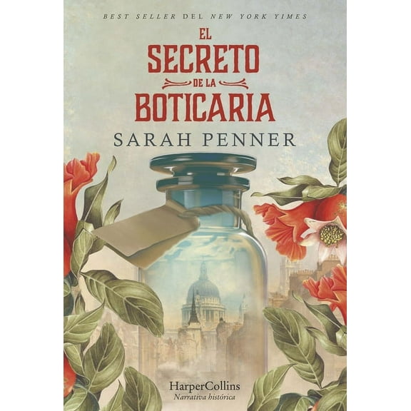 El Secreto de la Boticaria (the Lost Apothecary - Spanish Edition), (Paperback)