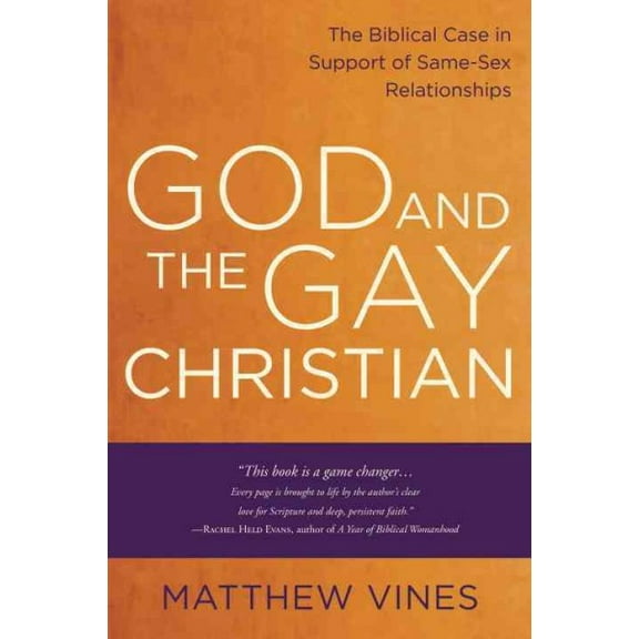 Pre-Owned God and the Gay Christian: The Biblical Case in Support of Same-Sex Relationships Paperback