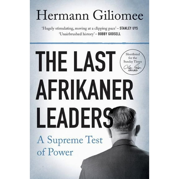The Last Afrikaner Leaders, (Paperback)