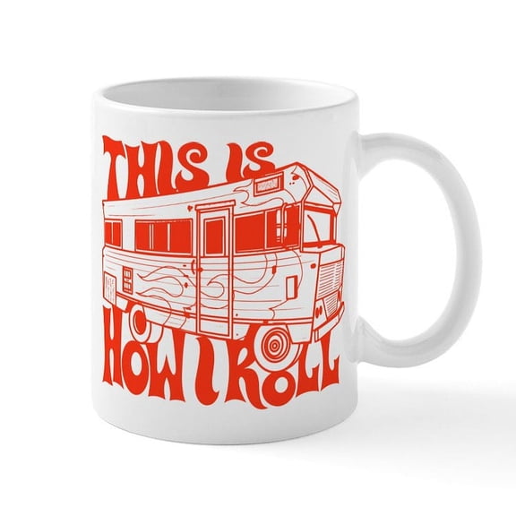 CafePress - This Is How I Roll - 11 oz Ceramic Mug - Novelty Coffee Tea Cup