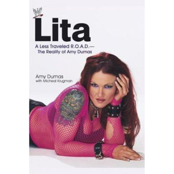 Pre-Owned Lita: A Less Traveled R.O.A.D.--The Reality of Amy Dumas (Paperback) 074347399X 9780743473996