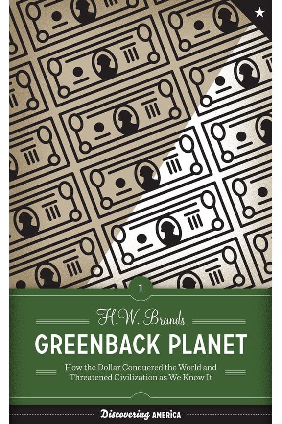 Pre-Owned Greenback Planet: How the Dollar Conquered the World and Threatened Civilization as We Know It (Hardcover) 0292723415 9780292723412
