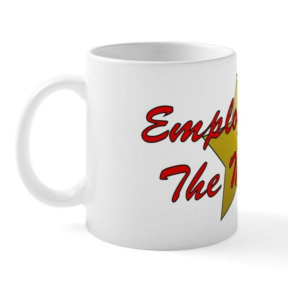 CafePress - Employee Of The Month - 11 oz Ceramic Mug - Novelty Coffee Tea Cup