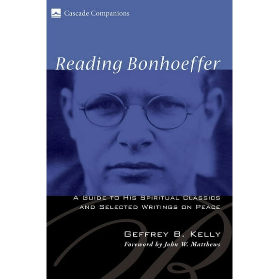 Cascade Companions: Reading Bonhoeffer (Paperback)