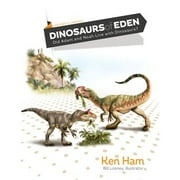 Pre-Owned Dinosaurs of Eden (Revised & Updated): Did Adam and Noah Live with Dinosaurs? (Hardcover 9780890519028) by Ken Ham