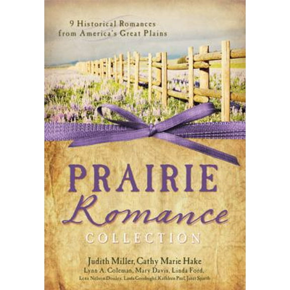 Pre-Owned A Prairie Romance Collection: 9 Historical Romances from 19th Century America (Paperback) 1616266961 9781616266967