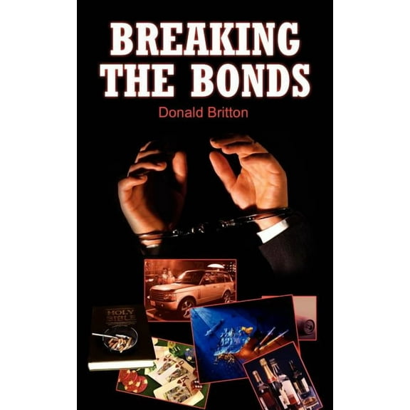 Breaking the Bonds (Paperback)