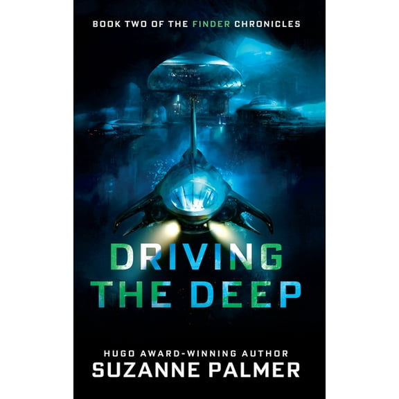 The Finder Chronicles Driving the Deep, (Paperback)