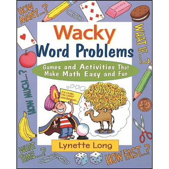 Magical Math Wacky Word Problems: Games and Activities That Make Math Easy and Fun, Book 10, (Paperback)