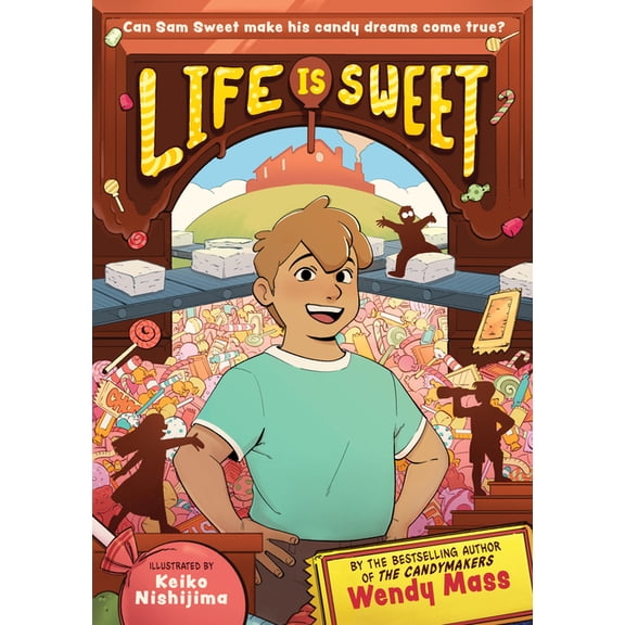 The Candymakers Life Is Sweet (a Graphic Novel), (Paperback)