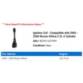 thumbnail image 2 of Ignition Coil - Compatible with 2002 - 2006 Nissan Altima 2.5L 4-Cylinder 2003 2004 2005, 2 of 2