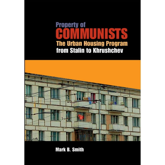 Niu Slavic, East European, and Eurasian Property of Communists, (Hardcover)
