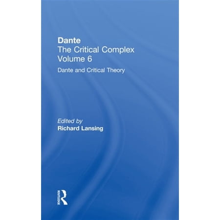 Pre-Owned Volume 6: Dante and Interpretation: From Dante and Interpretation: From the Renaissance to the Romantics: Dante: The Critical Complex (Hardcover)