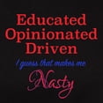 thumbnail image 3 of CafePress - Educated,Opinionated,Driven T Shirt - Women's Traditional Fit Dark T-Shirt, 3 of 4