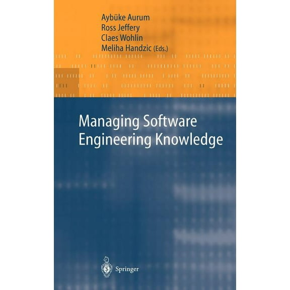 Managing Software Engineering Knowledge, (Hardcover)
