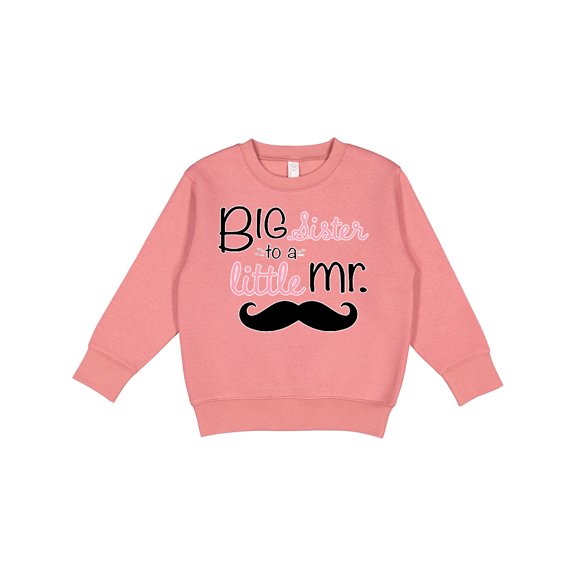 Inktastic Big Sister to a Little Mr. Toddler Sweatshirt
