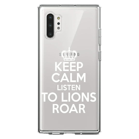 DistinctInk Clear Shockproof Hybrid Case for Galaxy Note 10 PLUS (6.8" Screen) - TPU Bumper Acrylic Back Tempered Glass Screen Protector - Keep Calm Listen to Lions Roar