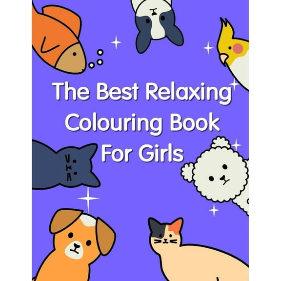 Pet Cartoon: The Best Relaxing Colouring Book For Girls : The Coloring Pages, design for kids, Children, Boys, Girls and Adults (Series #20) (Paperback)