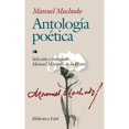 thumbnail image 1 of Libro Antologia Poetica De Manuel Machado Tapa Blanda, Autor Manuel Machado, Editorial Edaf, 1 of 1