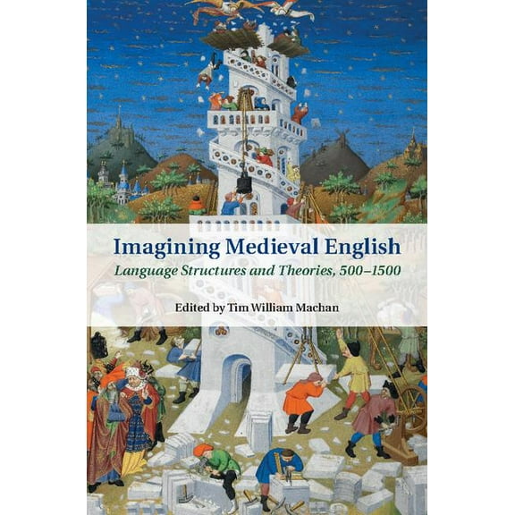 Cambridge Studies in Medieval Literature Imagining Medieval English, Book 95, (Hardcover)