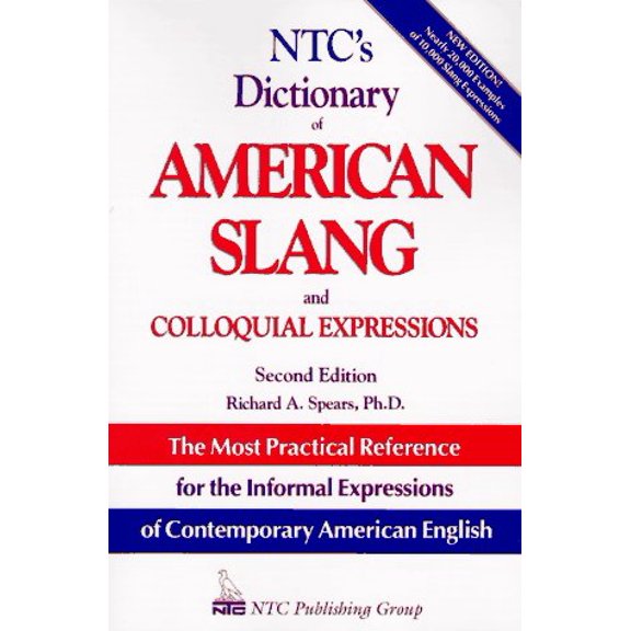 Pre-Owned Ntc's Dictionary of American Slang and Colloquial Expressions (Paperback) 0844208280 9780844208282