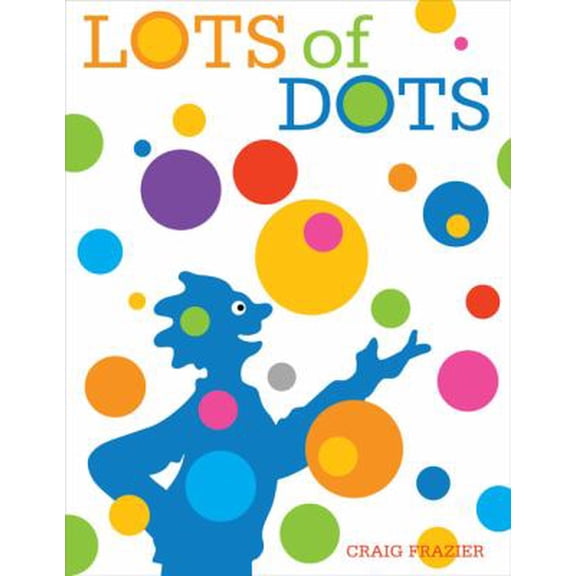 Lots of Dots (Hardcover)