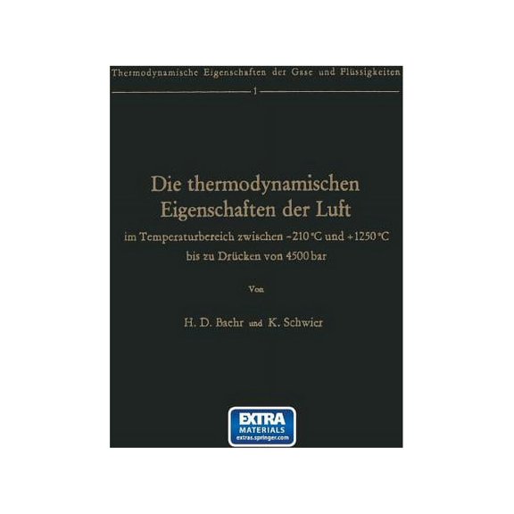Thermodynamische Eigenschaften Der Gase Die Thermodynamischen Eigenschaften Der Luft Im Temperaturbereich Zwischen -210Â°c Und  1250Â°c Bis Zu DrÃ¼cken Von 4500 Ba, (Paperback)