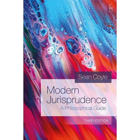 Modern Jurisprudence: A Philosophical Guide, (Hardcover)