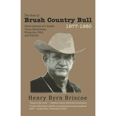 The Best of Brush Country Bull 1977-1980 - eBook (Best Country To Get A Tan)