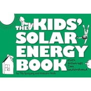 The Kids' Solar Energy Book 9781936140466