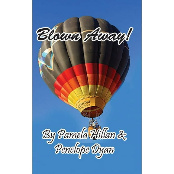 Blown Away!, (Hardcover)