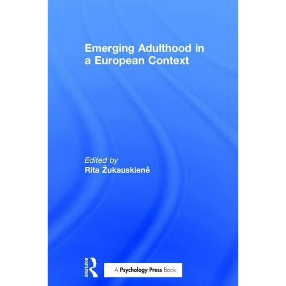 Emerging Adulthood in an European Context, (Hardcover)