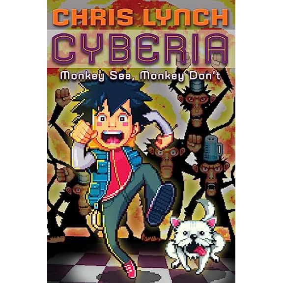 Pre-Owned Monkey See, Monkey Don't (Cyberia #2): Monkey See, Monkey Don't (2) (Hardcover) 0545027942 9780545027946