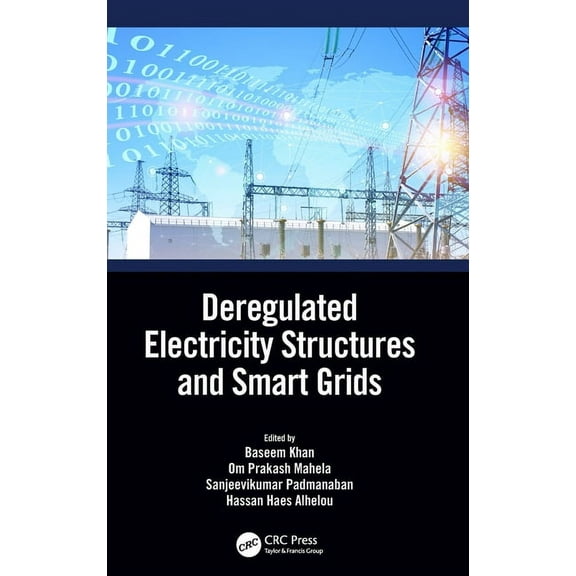 Deregulated Electricity Structures and Smart Grids, (Hardcover)
