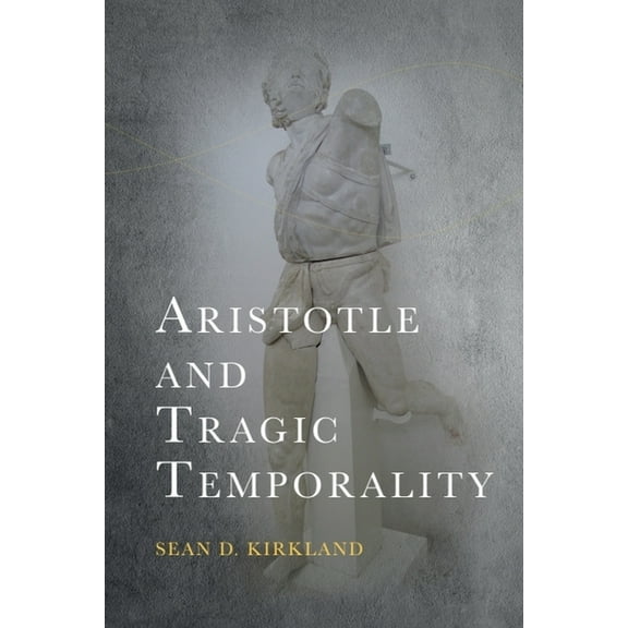Cycles Aristotle and Tragic Temporality, (Hardcover)